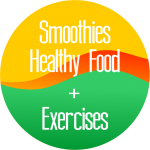 Smoothie, Healthy Food & Exercises